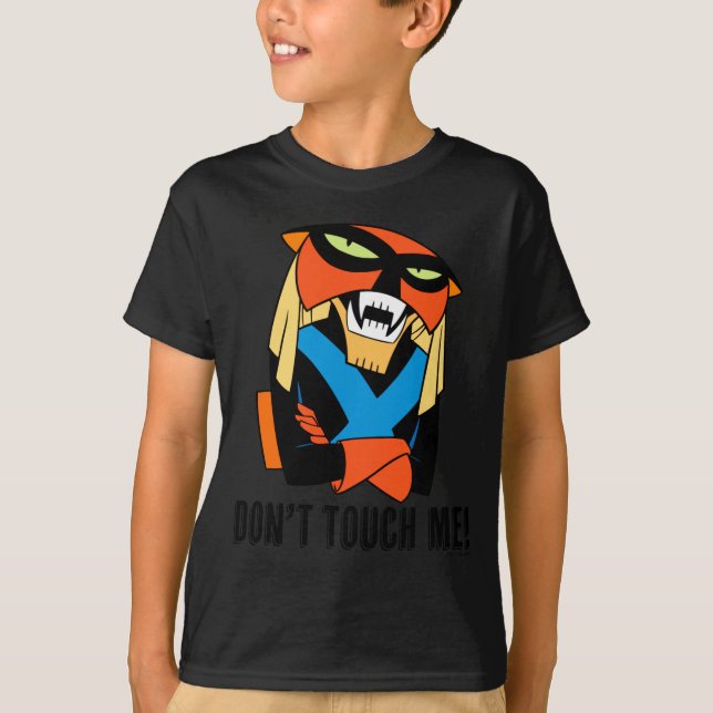 Brak Dont Touch Me  T-Shirt (Front)
