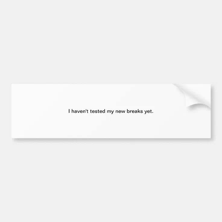 Brake Check 2 Bumper Sticker Zazzle