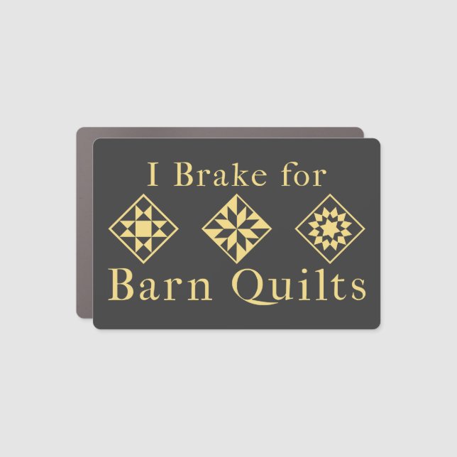 Brake for Barn Quilts Car Magnet (Front)