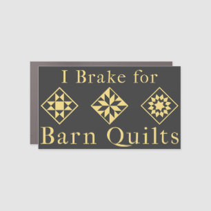Brake for Barn Quilts Car Magnet