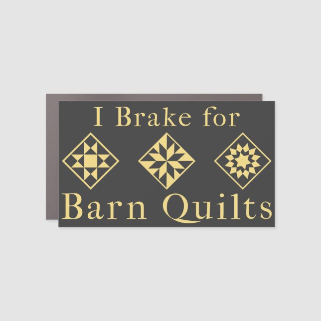 Brake for Barn Quilts Car Magnet (Front)