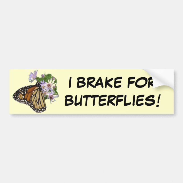 Brake for Butterflies Bumper Sticker (Front)