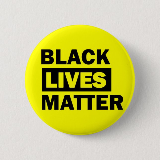 BRAND NEW!! - BLACK LIVES MATTER BUTTON (Front)