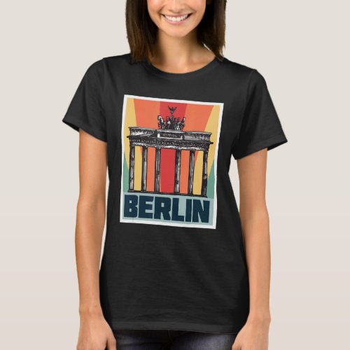 Brandenburg Gate Retro Berlin Pariser Platz In Ger T_Shirt