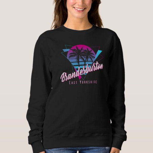 Brandesburton East Yorkshire 80s Vaporwave Sunset Sweatshirt