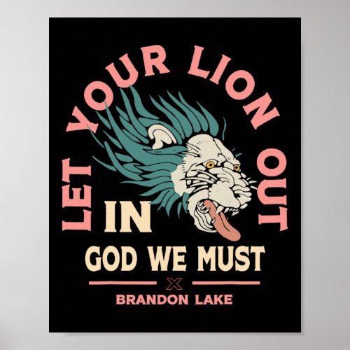 Brandon Lake Let Your Lion Out We Must Merch  Poster