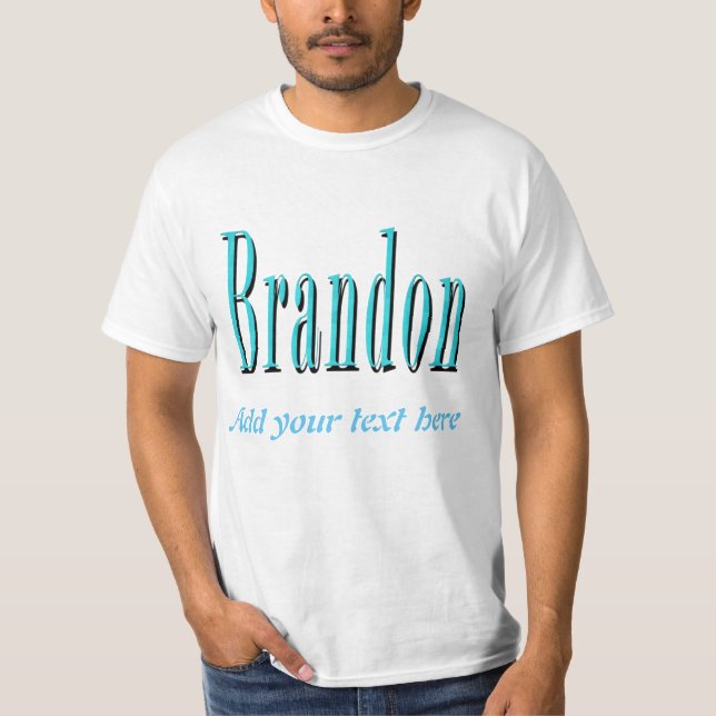Brandon, Name Logo, Personalize With Your Text, T-Shirt (Front)