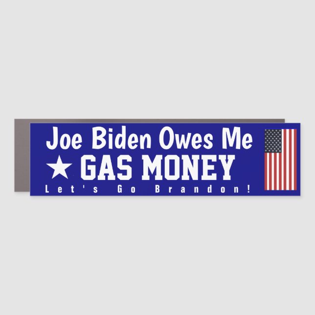 Brandon Owes Me Gas Money  Car Magnet (Front)