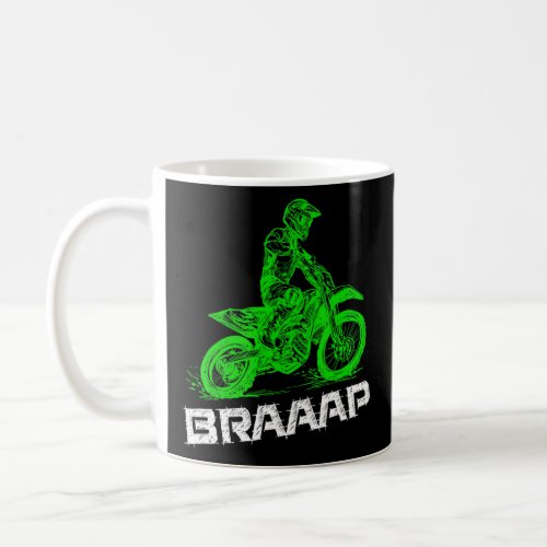 Brap Braap 2 Stroke Send It Motocross Dirt Bike Gr Coffee Mug
