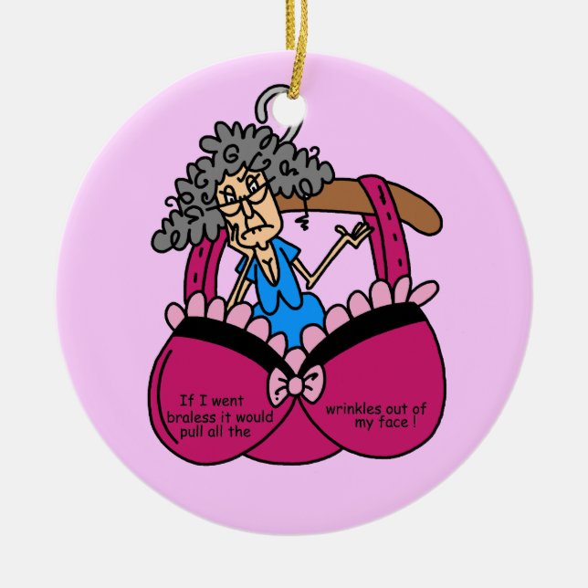 Bras and Wrinkles Humor Ceramic Ornament (Front)