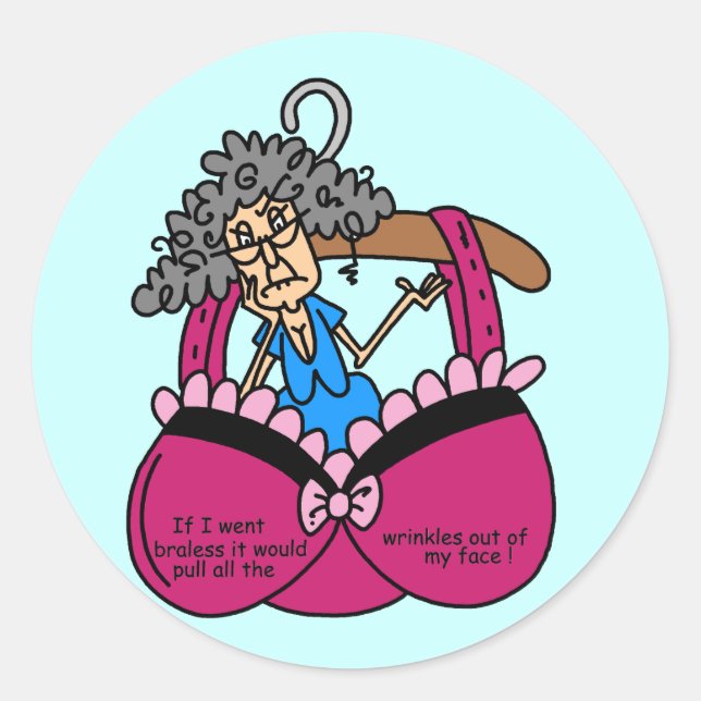 Bras and Wrinkles Humor Classic Round Sticker (Front)