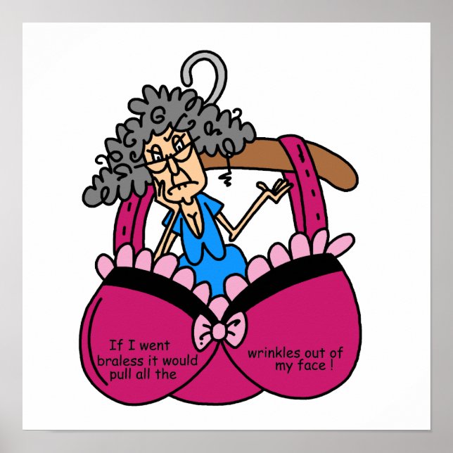 Bras and Wrinkles Humor Poster (Front)