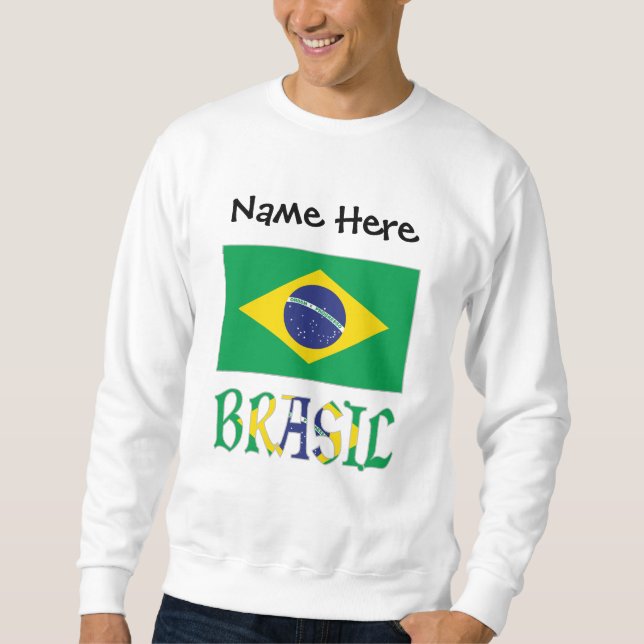 Brasil Bandera Brasil Personalized Name Sweatshirt (Front)