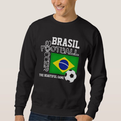 BRASIL Brazil Soccer Football  Sweatshirt