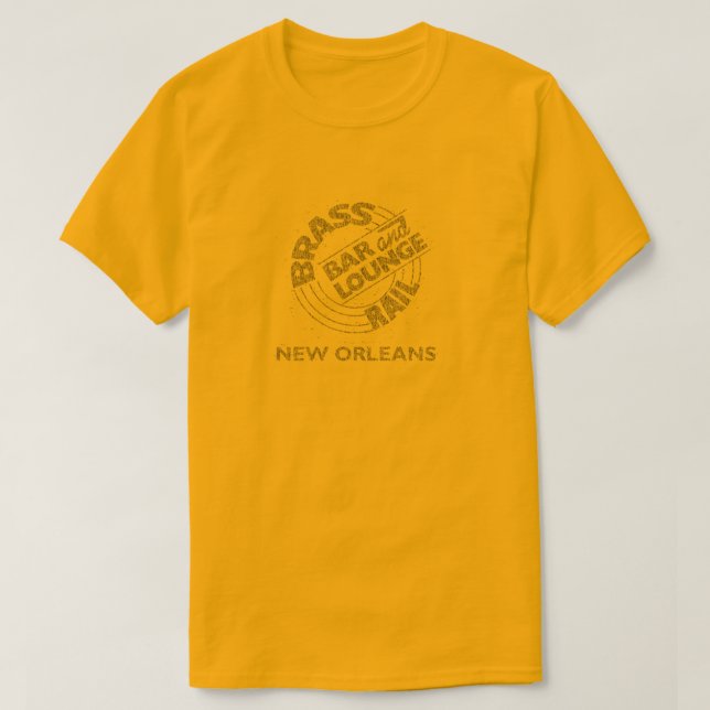 Brass Rail New Orleans T-Shirt (Design Front)