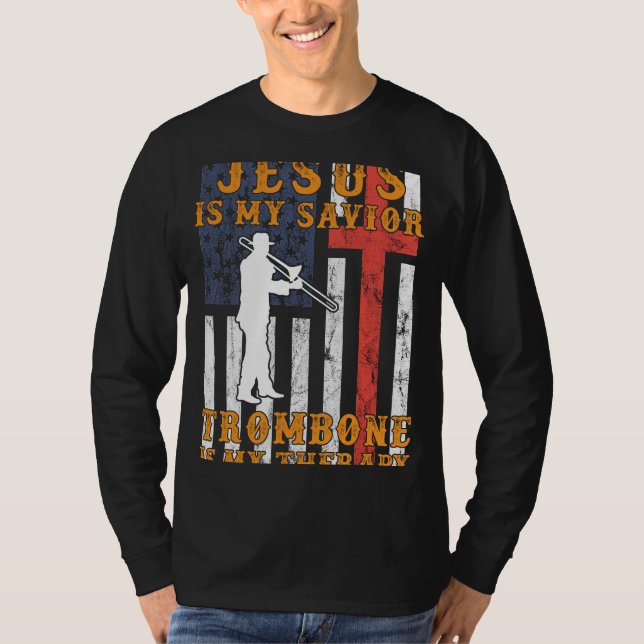 Brassy Faith: Jesus is my Savior, Trombone is my T T-Shirt (Front)