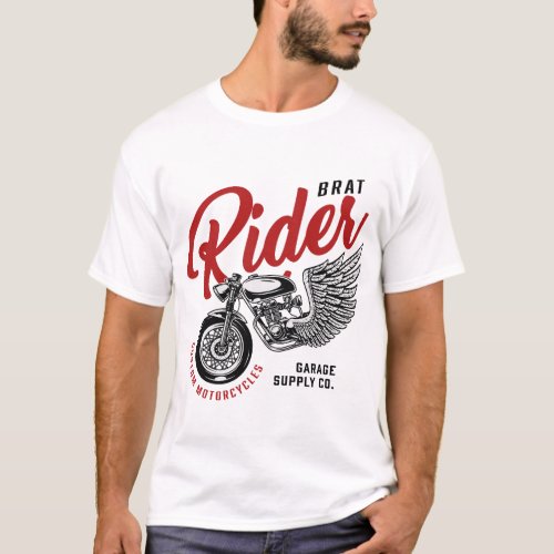 Brat Rides Custom Motorcycles T_Shirt