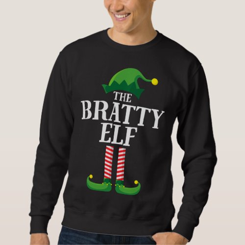 Bratty Elf Matching Family Christmas Party Sweatshirt