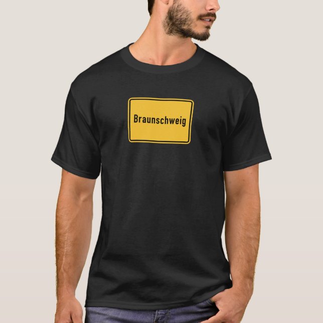 Braunschweig, Germany Road Sign T-Shirt (Front)