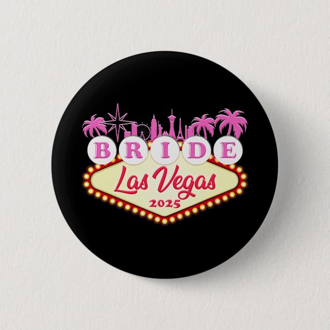 Braut Party Bride Las Vegas 2025 Bachelorette  Button (Front)