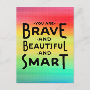 Brave and Beautiful and Smart postcard