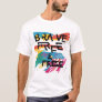 Brave and free  T-Shirt