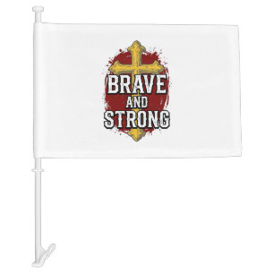 Brave and Strong Vintage Cross Shirt Design_1 Car Flag