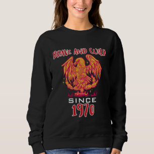 Brave and wild since 1970 sweatshirt