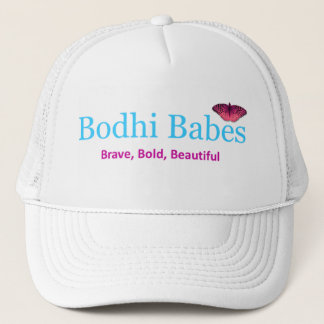 Brave. Bold. Beautiful. Bodhi Babes Trucker Hat