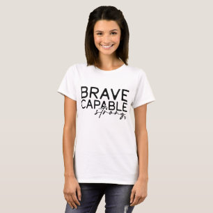 Brave Capable Strong Boho Inspirational Quote T-Shirt