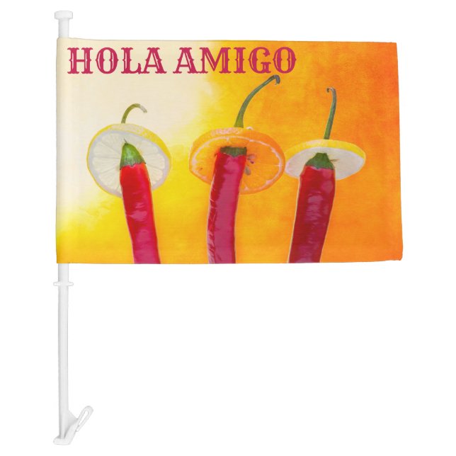 Brave Chili Peppers Hola Amigo Funny Customizable Car Flag (Front)