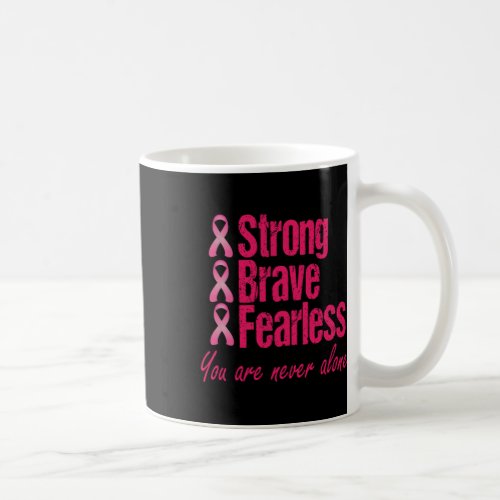 Brave Fearless Breast Cancer Survivor Gift  Coffee Mug