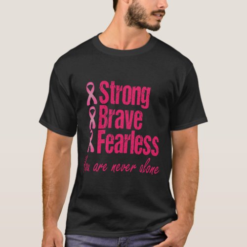 Brave Fearless Breast Cancer Survivor Gift  T_Shirt