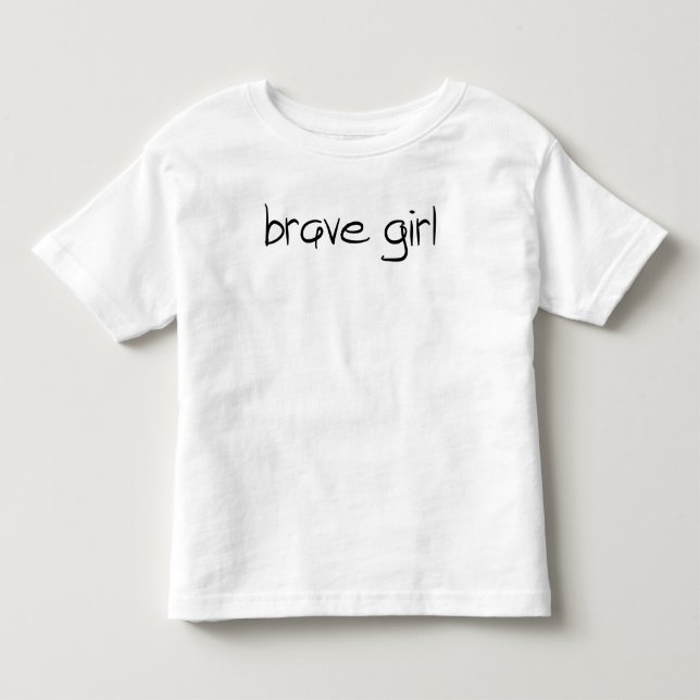 brave girl toddler t-shirt (Front)