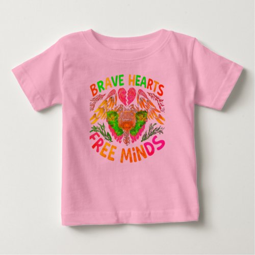 Brave Hearts Free Minds baby t_shirts 