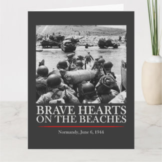 Brave Hearts On The Beaches - WW2 D-day Card
