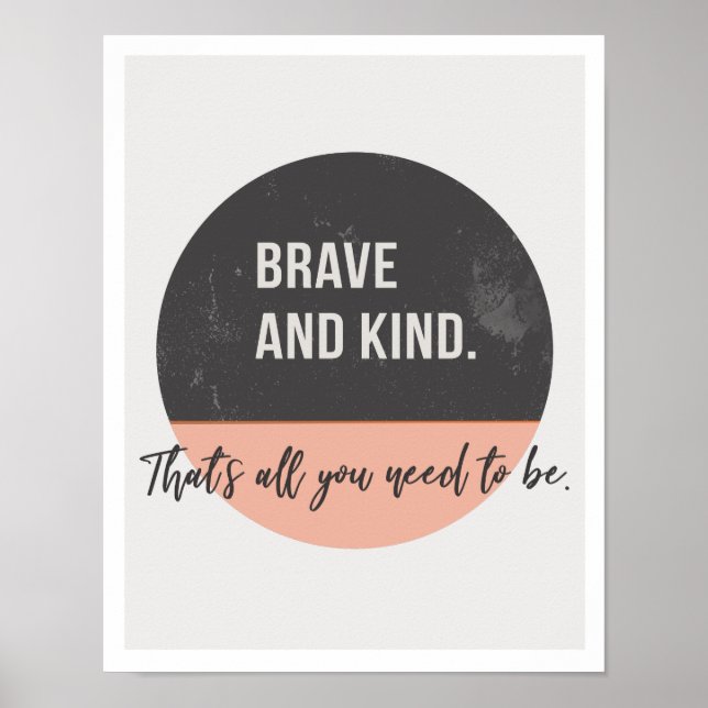 Brave & Kind 11"x14" Art Print (Front)