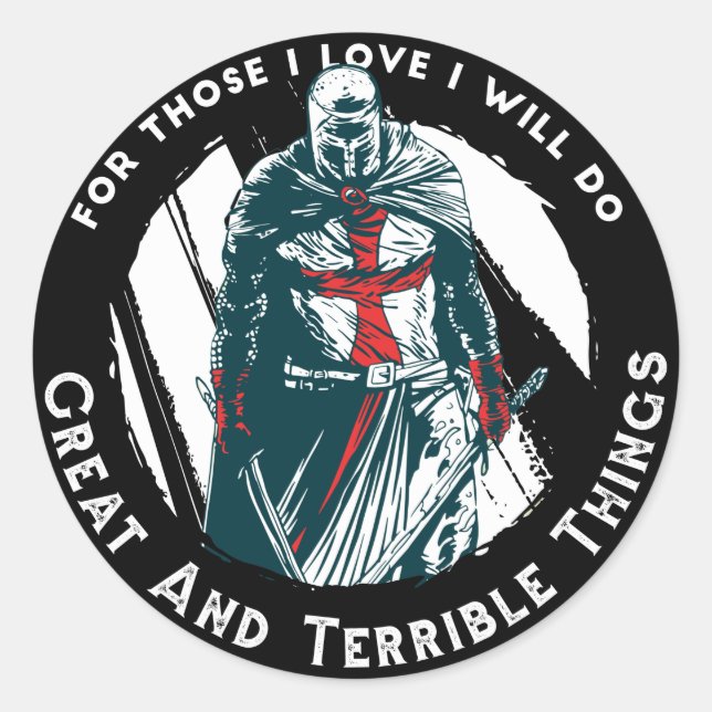 Brave Knight Quote Design Classic Round Sticker (Front)