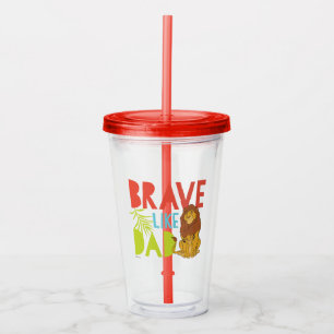 Brave Like Dad Acrylic Tumbler