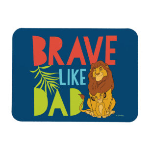 Brave Like Dad Magnet