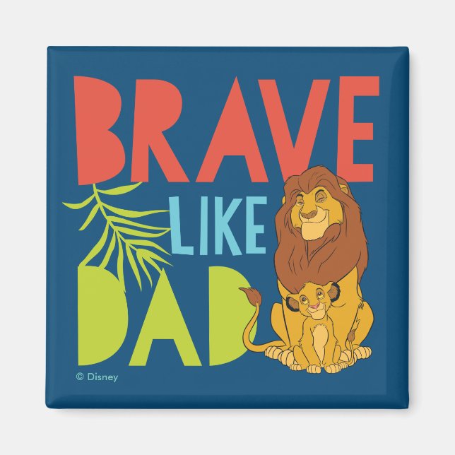 Brave Like Dad Magnet (Front)