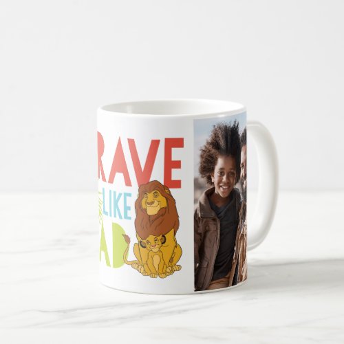 Brave Like Dad Two_Tone Coffee Photo Mug