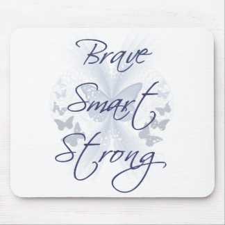 Brave Smart Strong Mouse Pad