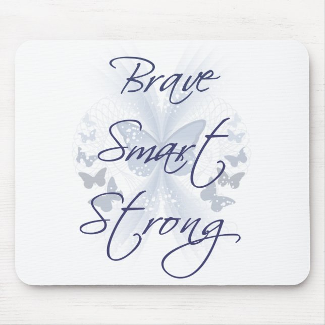 Brave Smart Strong Mouse Pad (Front)
