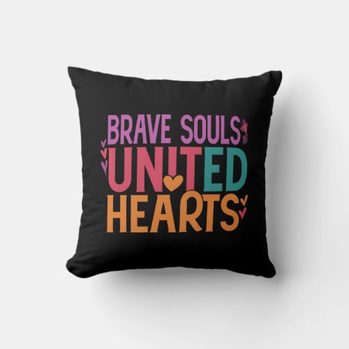 Brave Souls United Hearts Throw Pillow