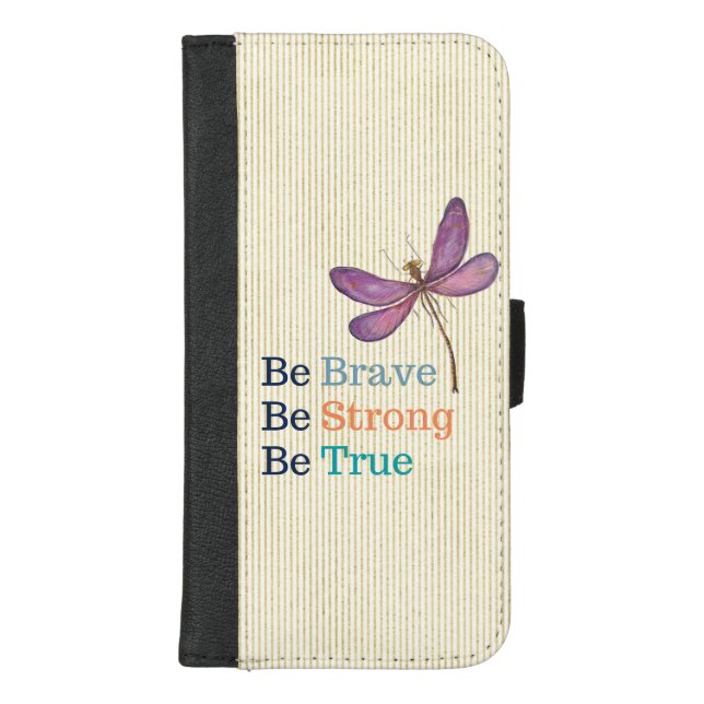 Brave Strong and True Dragonfly iPhone Wallet Case (Front)