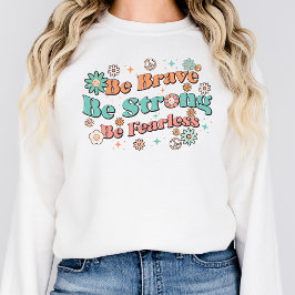 Brave Strong Fearless Shirt Trendy Retro Vintage 