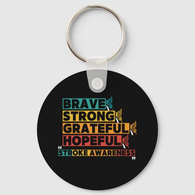 Brave strong greatful hopeful stroke awareness keychain (Front)