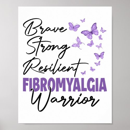 Brave Strong Resilient Fibromyalgia Awareness Mont Poster