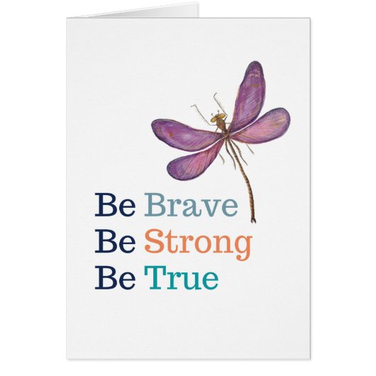 Brave Strong True Dragonfly Cards (Front)
